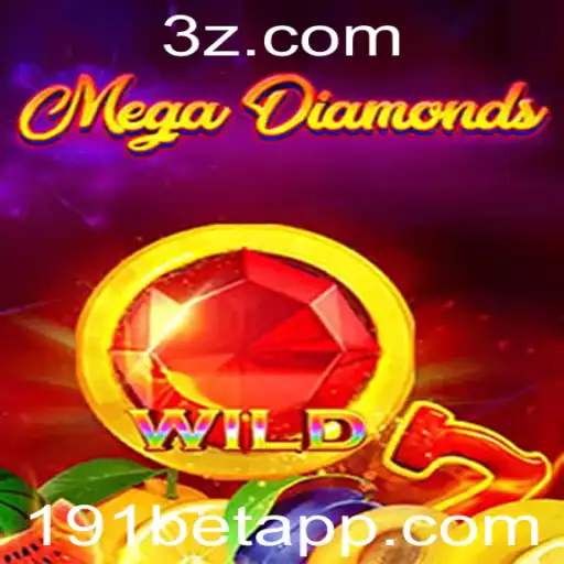Descubra MegaDiamond: O Jogo Revolucionário de 191bet