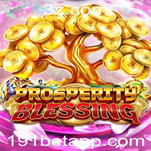 Explorando ProsperityBlessing: Um Mergulho no Mundo do Jogo com 191bet