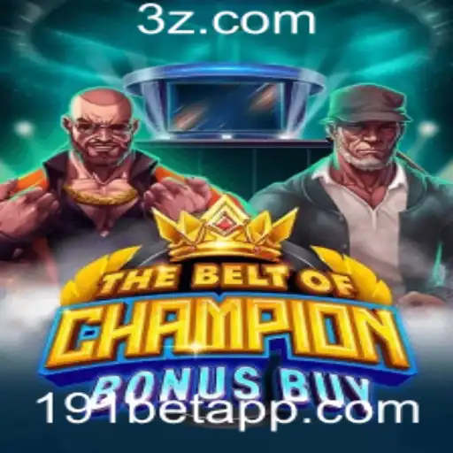 Explorando o Excitante TheBeltOfChampionBonusBuy no 191bet